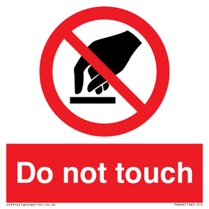 do not touch